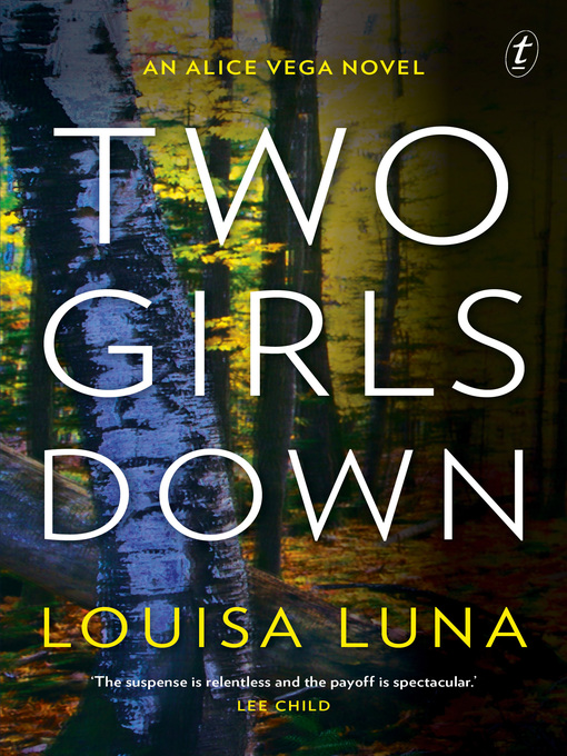 Title details for Two Girls Down by Louisa Luna - Available